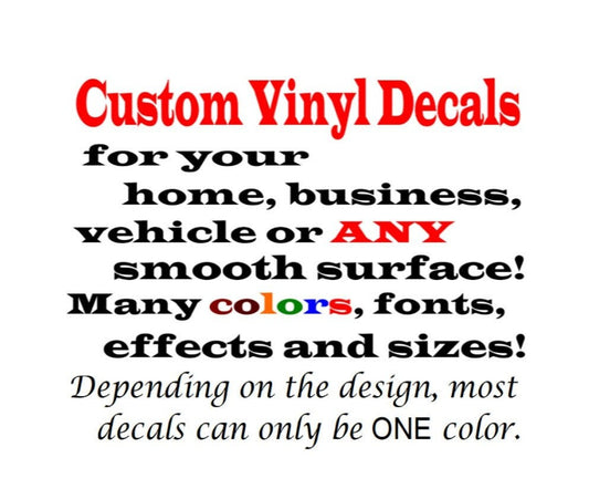 Custom Vinyl Decals, Custom Vinyl Stickers, Custom Decals, Custom Stickers, Design a Decal, Make a Decal, Design a Sticker